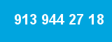 913 944 27 18